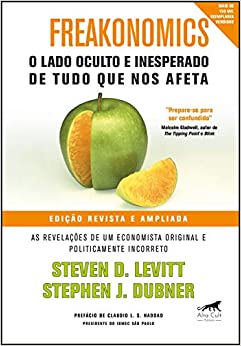 Freakonomics: O lado oculto e inesperado de tudo que nos afeta 