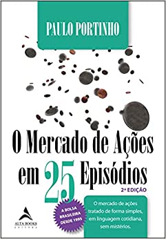 O mercado de ações em 25 episódios